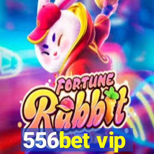 556bet vip